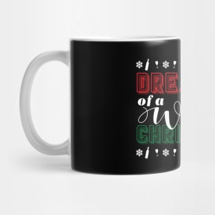 I'm Dreaming of a Wine Christmas Mug